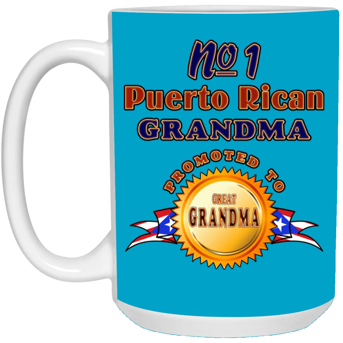 #1 Grandma Promoted To Great Grandma 15 oz. White Mug