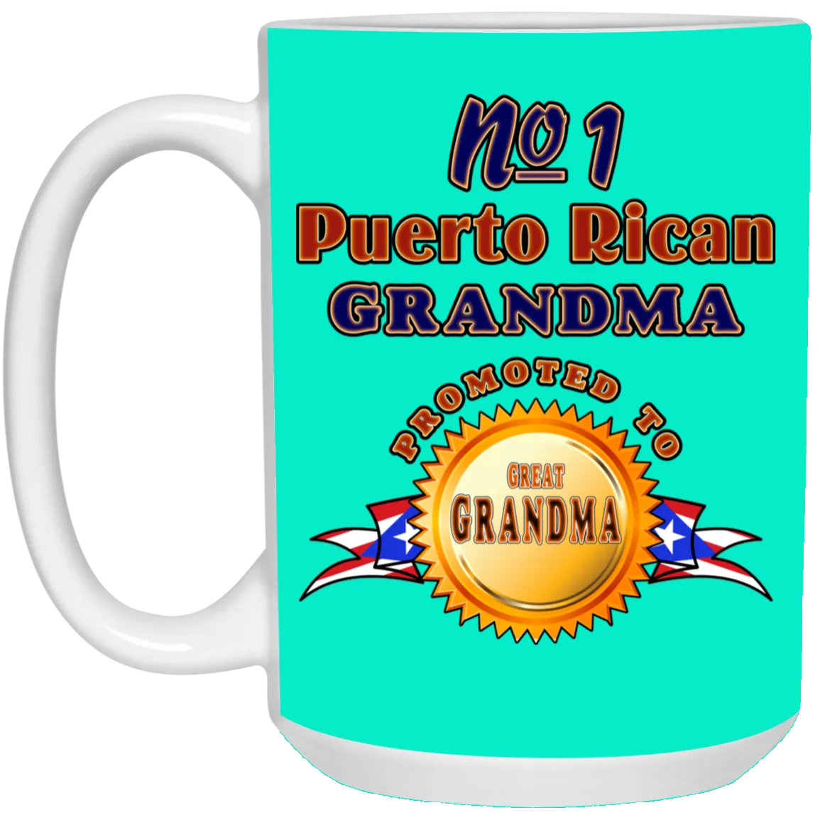 #1 Grandma Promoted To Great Grandma 15 oz. White Mug