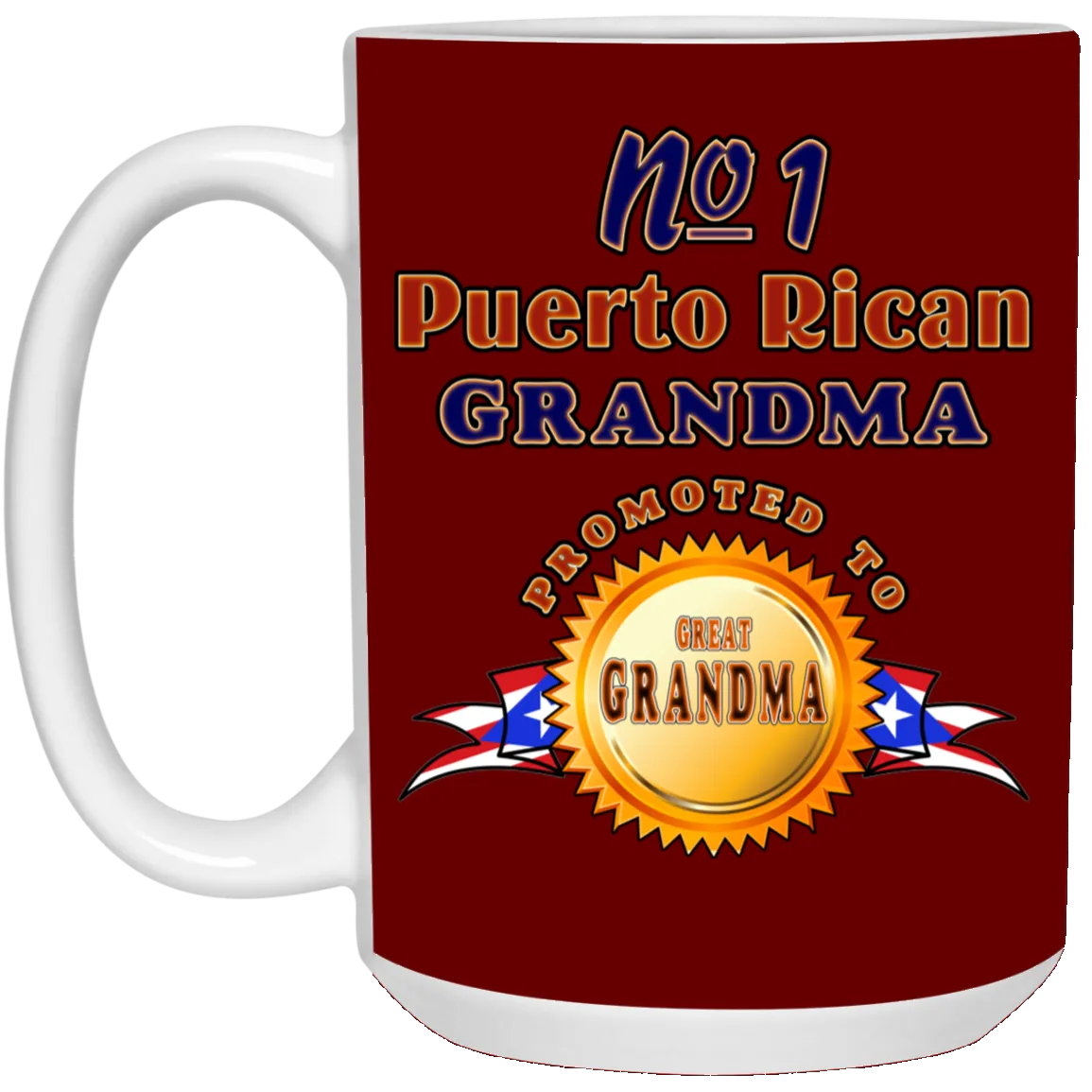 #1 Grandma Promoted To Great Grandma 15 oz. White Mug