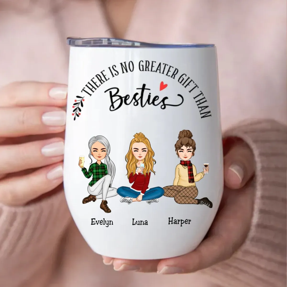 Besties - There Is No Greater Gift Than Besties - Personalized Wine Tumbler (NM)