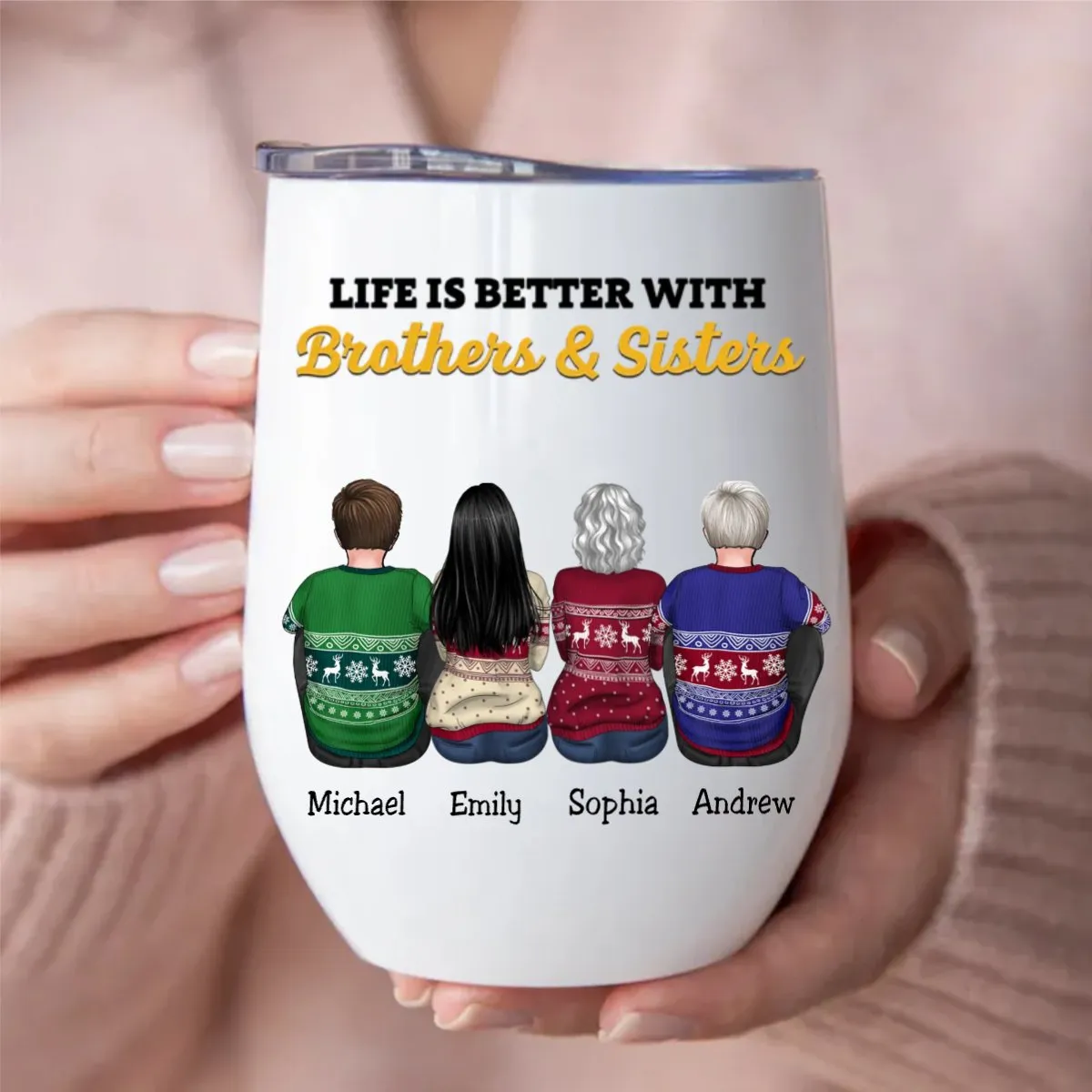 Family - Life Is Better With Brothers & Sisters - Personalized Wine Tumbler