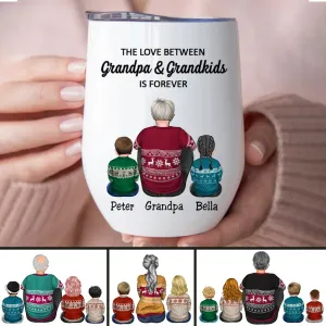 Family - The Love Between Grandpa & Grandkids Is Forever - Personalized Wine Tumbler