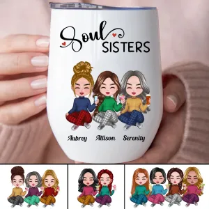 Sisters - Soul Sisters - Personalized Wine Tumbler